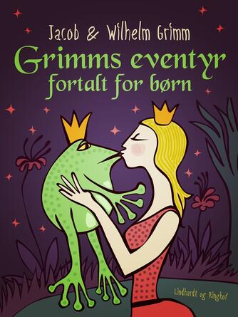 J. L. K. Grimm: Grimms eventyr fortalt for børn