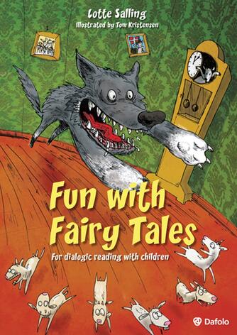 Lotte Salling: Fun with fairy tales : for dialogic reading with children