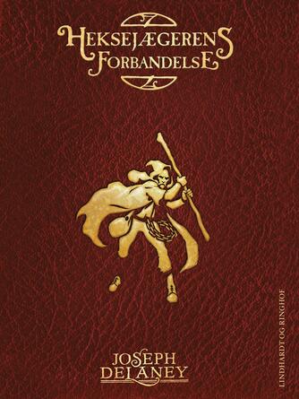 Joseph Delaney: Heksejægerens forbandelse