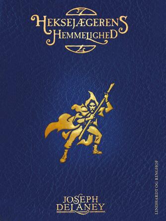 Joseph Delaney: Heksejægerens hemmelighed