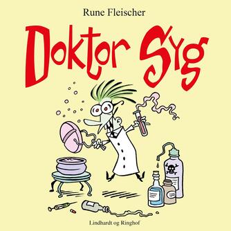 Rune Fleischer: Doktor Syg