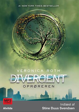 Veronica Roth: Divergent. 2, Oprøreren