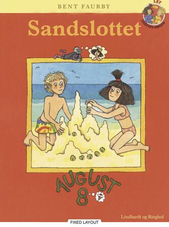 Bent Faurby: Sandslottet (Let)