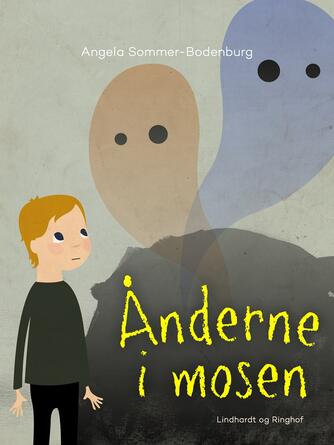 Angela Sommer-Bodenburg: Ånderne i mosen