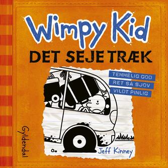 Jeff Kinney: Wimpy Kid. 9, Det seje træk