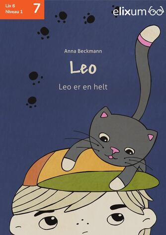 Anna Beckmann (f. 1979-02-13): Leo - Leo er en helt
