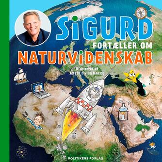 Sigurd Barrett: Sigurd fortæller om naturvidenskab