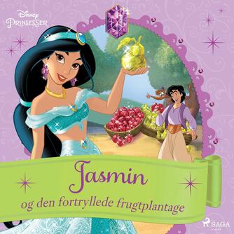 : Disneys Jasmin og den fortryllede frugtplantage