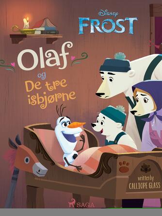 Calliope Glass: Olaf og de tre isbjørne