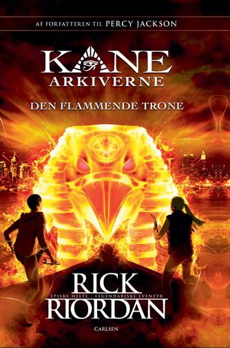 Rick Riordan: Den flammende trone