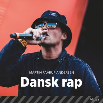 Martin Paarup Andersen: Dansk rap