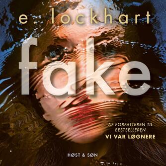 E. Lockhart: Fake