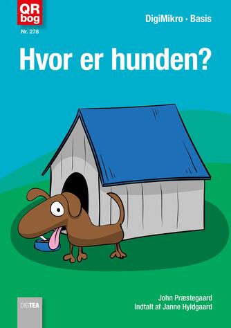 John Nielsen Præstegaard: Hvor er hunden?