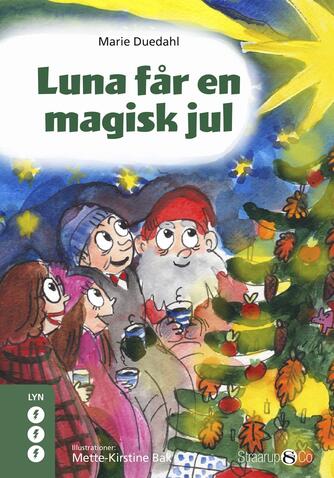 Marie Duedahl: Luna får en magisk jul