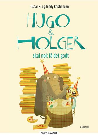 Oscar K., Teddy Kristiansen (f. 1964): Hugo & Holger skal nok få det godt
