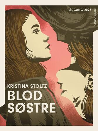 Kristina Stoltz: Blodsøstre