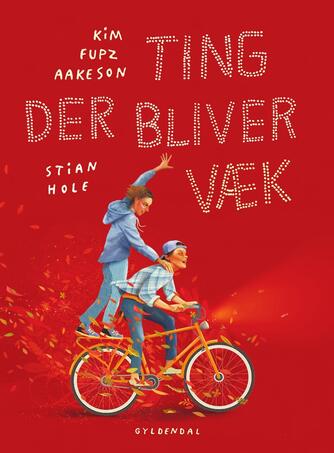 Kim Fupz Aakeson: Ting der bliver væk