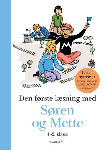 Knud Hermansen: Den første læsning med Søren og Mette : 1.-2. klasse