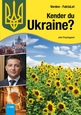 John Nielsen Præstegaard: Kender du Ukraine?