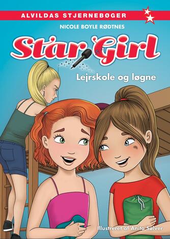 Nicole Boyle Rødtnes: Star Girl - lejrskole og løgne