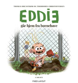 Thomas Brunstrøm, Thorbjørn Christoffersen: Eddie går hjem fra børnehave