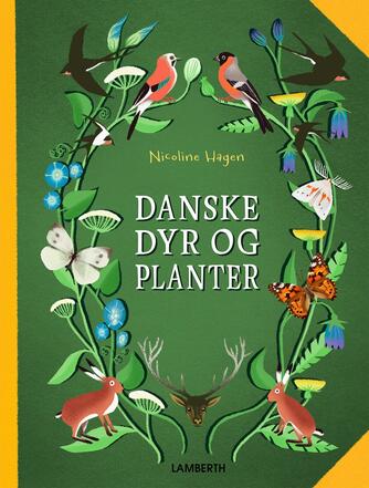 Nicoline Hagen: Danske dyr og planter