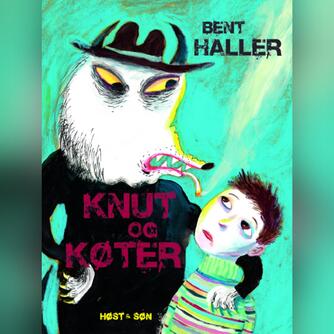 Bent Haller: Knut og køter