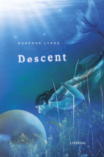 Susanne Lykke: Descent