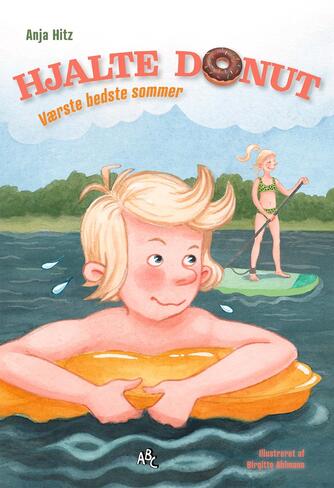 Anja Hitz: Værste bedste sommer