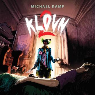 Michael Kamp (f. 1974): Klovn 2