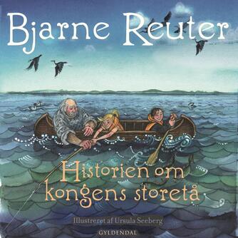 Bjarne Reuter: Historien om kongens storetå