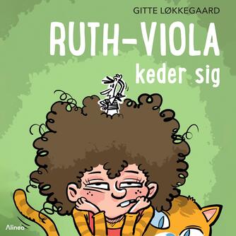 Gitte Løkkegaard: Ruth-Viola keder sig