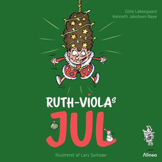 Gitte Løkkegaard, Kenneth Jakobsen Bøye: Ruth-Violas jul