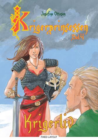 Josefine Ottesen: Krigerliv