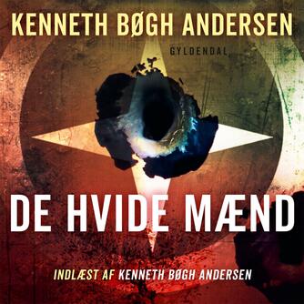 Kenneth Bøgh Andersen: De hvide mænd