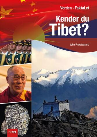 John Nielsen Præstegaard: Kender du Tibet?