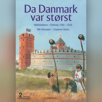 Nils Hartmann: Da Danmark var størst