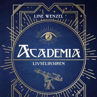 Line Wenzel (f. 1990): Academia - livseliksiren