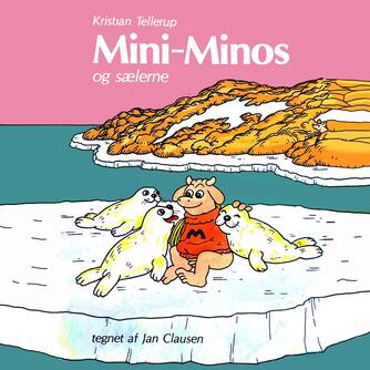 Kristian Tellerup: Mini-Minos og sælerne