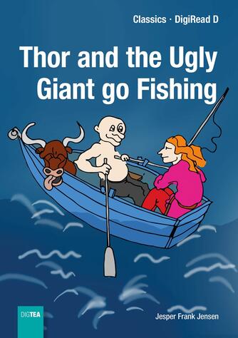 Jesper F. Jensen: Thor and the ugly giant go fishing