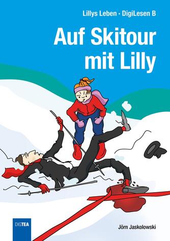 Jörn Jaskolowski: Auf Skitour mit Lilly