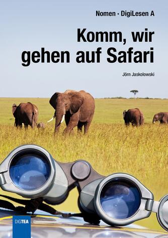 Jörn Jaskolowski: Komm, wir gehen auf Safari