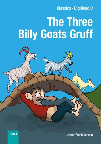 Jesper F. Jensen: The three Billy goats gruff