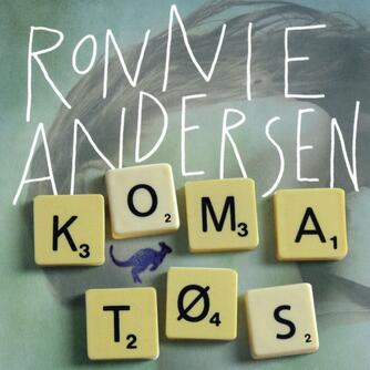 Ronnie Andersen: Komatøs
