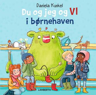 Daniela Kunkel: Du og jeg og VI i børnehaven