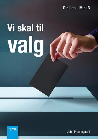John Nielsen Præstegaard: Vi skal til valg