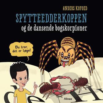 Anders Kofoed: Spytteedderkoppen og de dansende bogskorpioner