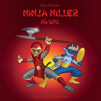 Rune Fleischer: Ninja Niller på spil
