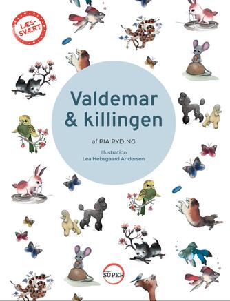 Pia Ryding (f. 1967): Valdemar & killingen : en læs-svært bog