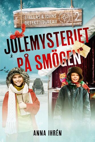 Anna Ihrén: Julemysteriet på Smögen